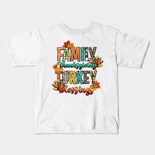 Family Thanksgiving turkey blessing Kids T-Shirt